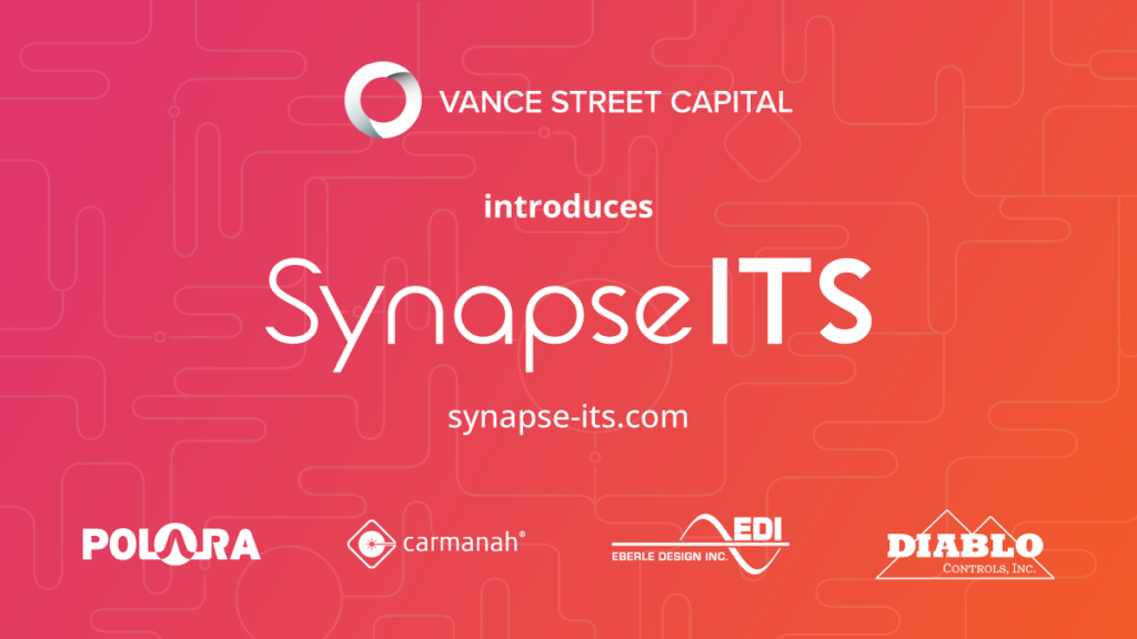 Vance Street Capital launches leading-edge Intelligent Transportation Systems platform, Synapse ITS